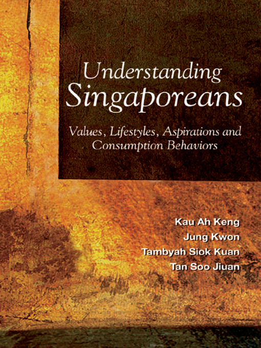 Title details for Understanding Singaporeans by Ah Keng Kau - Wait list